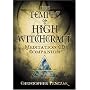Temple of High Witchcraft: Meditation CD Companion