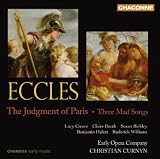 Eccles - The Judgment of Paris · Three Mad Songs / Crowe, Booth, Bickley, Hulett, Williams, EOC, Curnyn