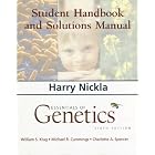 Student Handbook and Solutions Manual for Essentials of Genetics by Harry S. Nickla, William S. Cummings, William S. Klug, and Michael S. Cummings