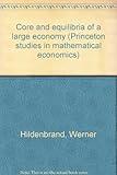 Core and equilibria of a large economy