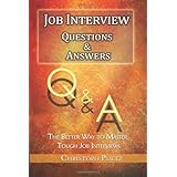 job interview questions  answers the better way to master tough job interviews