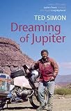Dreaming of Jupiter - Ted Simon
