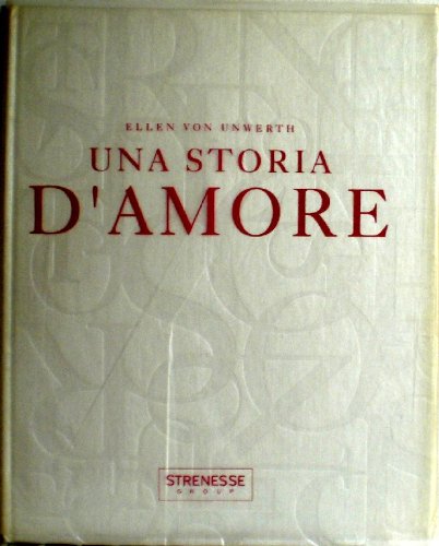 Produkt-Bild: Una Storia D'Amore - Strenesse Group