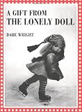 A Gift from the Lonely Doll