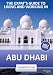 The Expat's Guide to Living and Working in Abu Dhabi - 2012 Edition