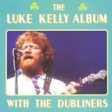 Luke Kelly & Dubliners