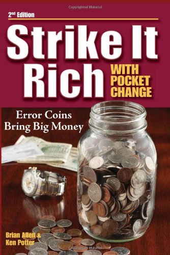 Strike It Rich with Pocket Change
