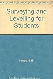 Surveying and levelling for students