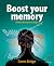 Boost Your Memory