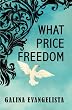 What Price Freedom