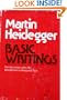 Basic writings: From Being and time (1927) to The task of thinking (1964) (His Works)