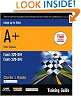 A+ Certification Training Guide, (Exam 220-301, Exam 220-302) (5th Edition)