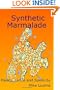 Synthetic Marmalade