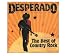 Search : Desperado The Best Of Country Rock
