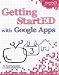 Getting StartED with Google Apps