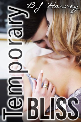 Temporary Bliss by BJ Harvey