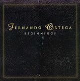 Fernando Ortega - Beginnings