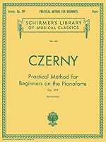 Practical Method for Beginners, Op. 599: Piano Technique