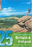 Britain and Ireland: 25 Ultimate Experiences (Rough Guide 25)