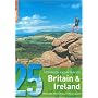 Britain and Ireland: 25 Ultimate Experiences (Rough Guide 25)