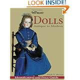 Warman's Dolls: Antique to Modern by Mark F. Moran
