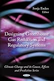 Designing Greenhouse Gas Reduction and Regulatory Systems