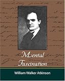 Mental Fascination - Atkinson