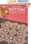 Tatting: Technique and History (Dover Knitting, Crochet, Tatting, Lace)