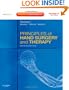 Principles of Hand Surgery and Therapy: Expert Consult - Online and Print with DVD, 2e (Book & Website)