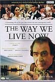 THE WAY WE LIVE NOW - The Complete Collection (2001) [IMPORT]