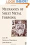 Mechanics of Sheet Metal Forming, Second Edition