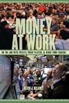 Money at Work: On the Job with Priest...