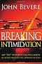 BREAKING INTIMIDATION