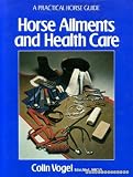Horse ailments and health care