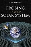 Probing the New Solar System
