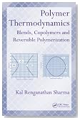 Polymer Thermodynamics: Blends, Copolymers and Reversible Polymerization