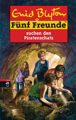 Fünf Freunde suchen den Piratenschatz (Einzelbände 61) (German Edition)