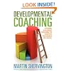 Developmental Coaching: A personal development programme for executives, professionals and coaches
