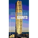 New Urban Giants: The Ultimate Skyscrapers