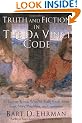 Truth and Fiction in The Da Vinci Code: A Historian Reveals What We Really Know About Jesus, Mary Magdalene, and Constantine