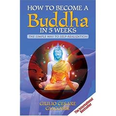 How to Become a Buddha in 5 Weeks: The Simple Way to Self-realisation