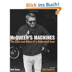 McQueen's Machines: The Cars and Bikes of a Hollywood Legend