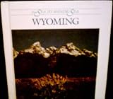 Wyoming (From Sea to Shining Sea)