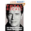 Total Recall: My Unbelievably True Life Story