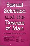 Sexual selection and the descent of man, 1871-1971