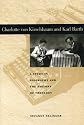 Charlotte Von Kirschbaum and Karl Barth: A Study in Biography and the History of Theology (The Penn State Series in Lived Religious Experience)