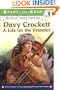 Davy Crockett: A Life on the Frontier (Ready-To-Read:)