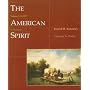 The American Spirit: United States History as Seen by Contemporaries, Volume I: To 1877