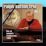 Ralph Sutton Trio Vol. 1