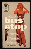 Bus Stop: A Three-Act Romance